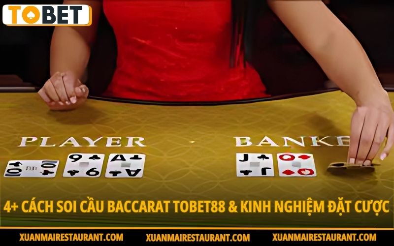 4-cach-soi-cau-baccarat-tobet88