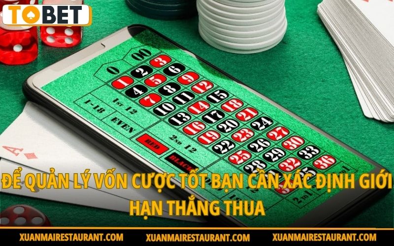 de-quan-ly-von-cuoc-tot-ban-can-xac-dinh-gioi-han-thang-thua